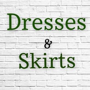 Dresses and Skirts